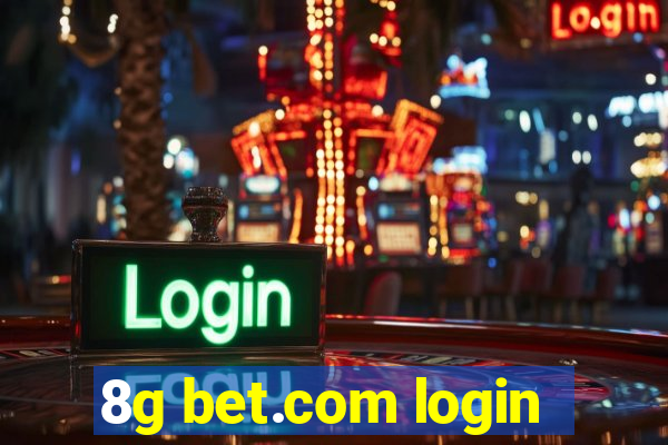 8g bet.com login